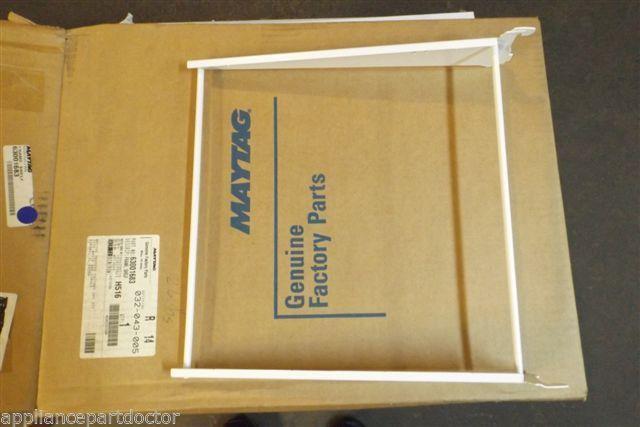 MAYTAG REFRIGERATOR 63001683 FRAME SHELF NEW IN BOX MAYTAG REFRIGERATOR 63001683 FRAME SHELF NEW IN BOX